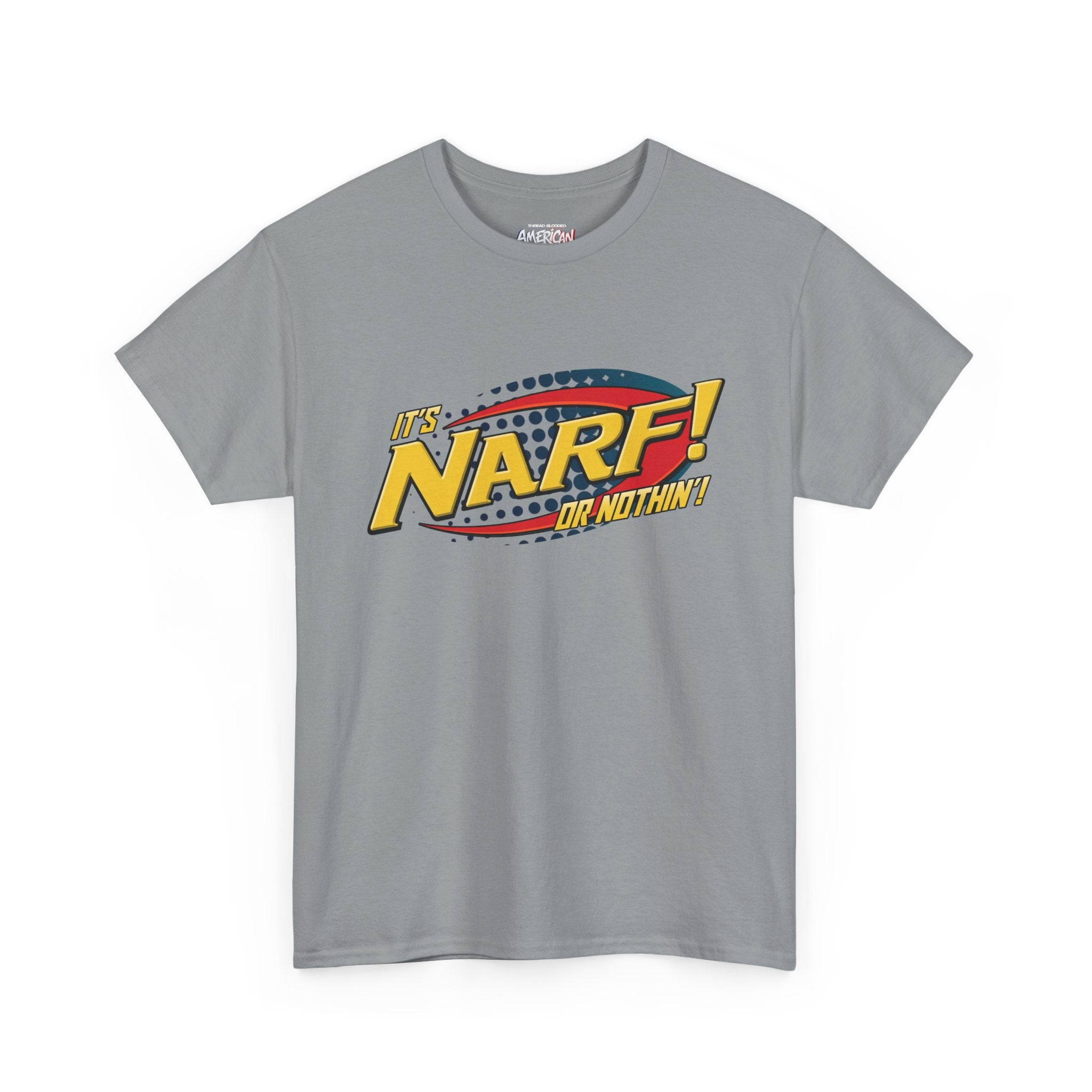 NARF! or Nothin Tee