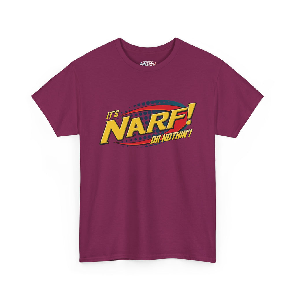 NARF! or Nothin Tee