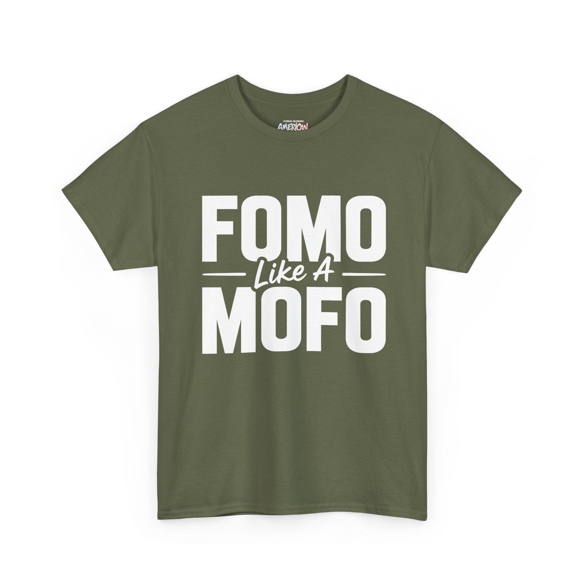 FOMO Like A MOFO Tee
