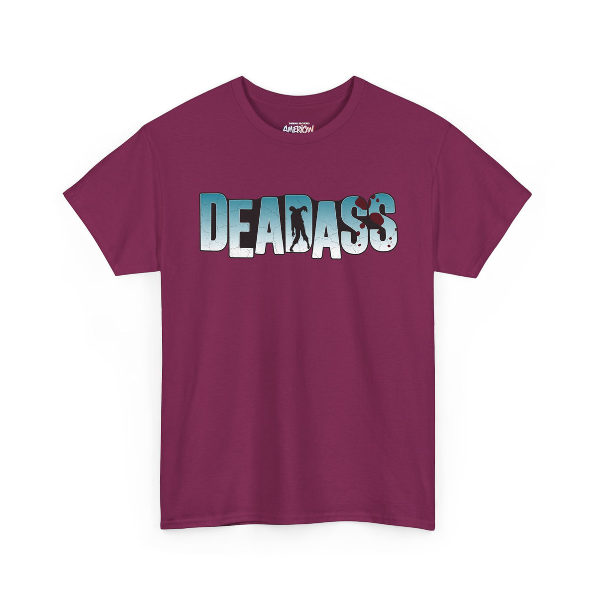 Deadass Tee