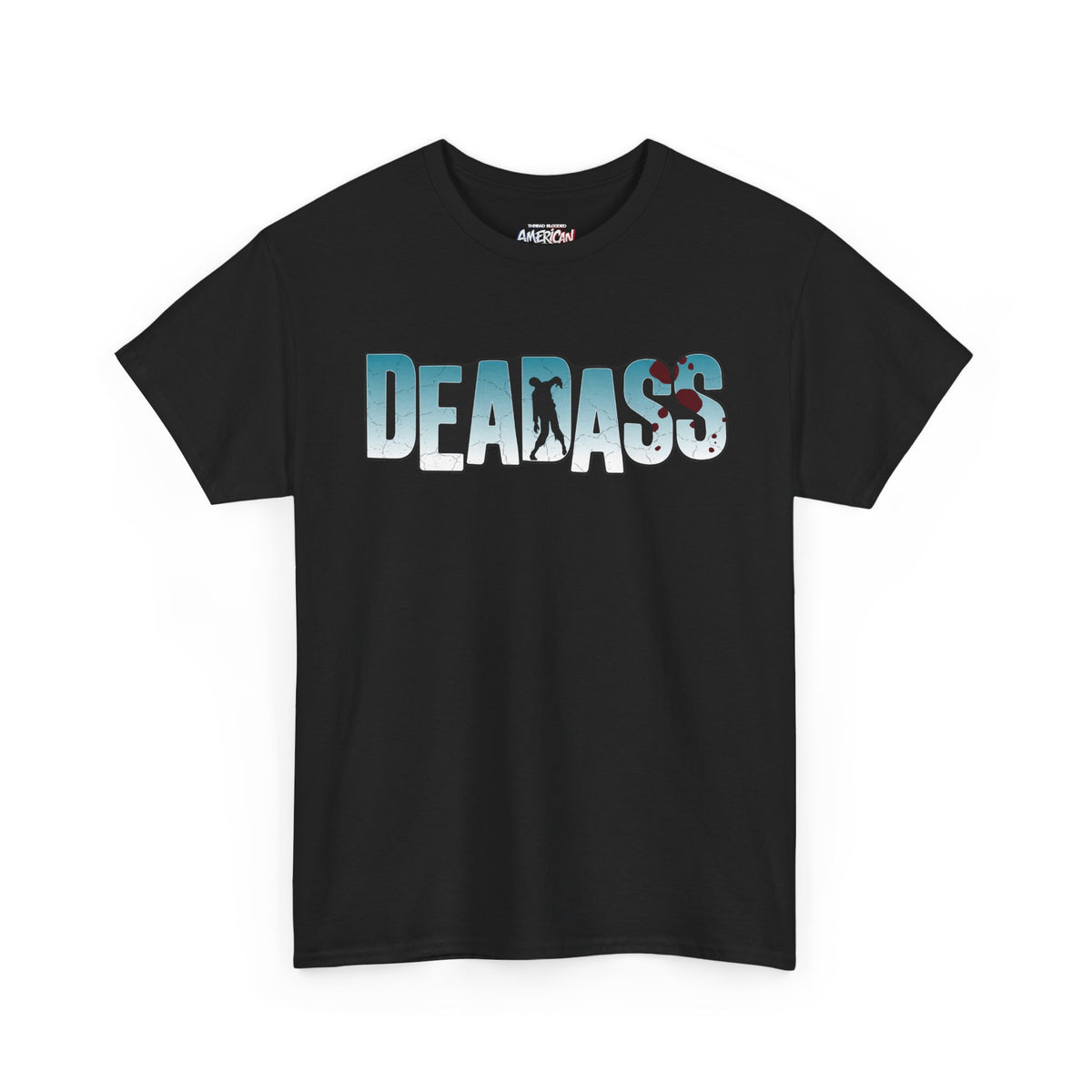 Deadass Tee