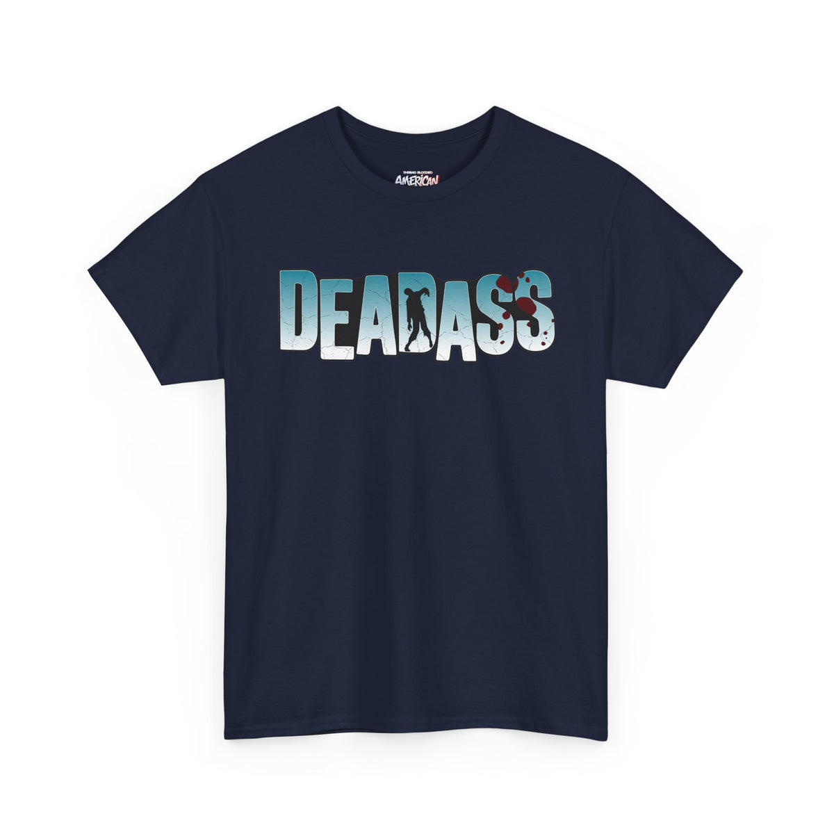 Deadass Tee