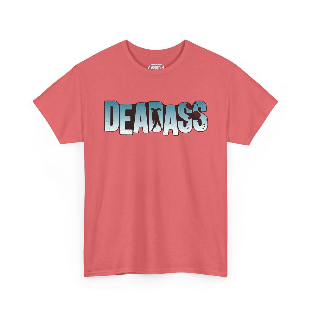 Deadass Tee