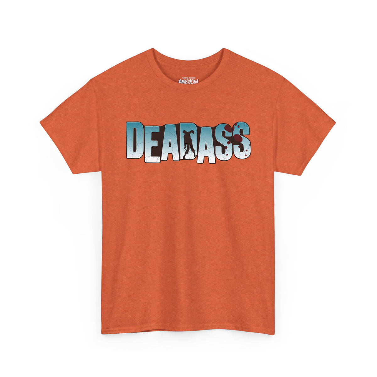 Deadass Tee